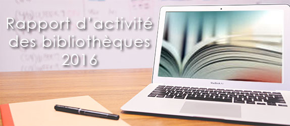 Rapport d'activités bibliothèques 2016