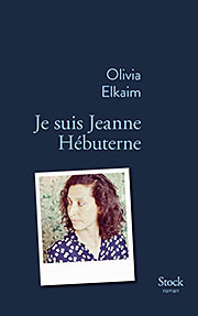 Jaquette Je suis Jeanne Hebuterne de Olivia Elkaim 180