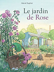 Jaquette Le Jardin de Rose dHerve Duphot 180