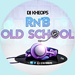 Les vitamines culturelles Jaquette RNB Old School DJ Kheops