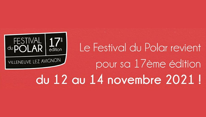 Villeneuve Festival du polar 2021 Diaporama