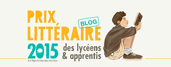 Prix littéraire P.A.C.A. 2015 des lycéens et apprentis