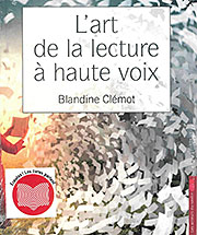 Jaquette Lart de la lecture a haute voix de Blandine Clemot 180
